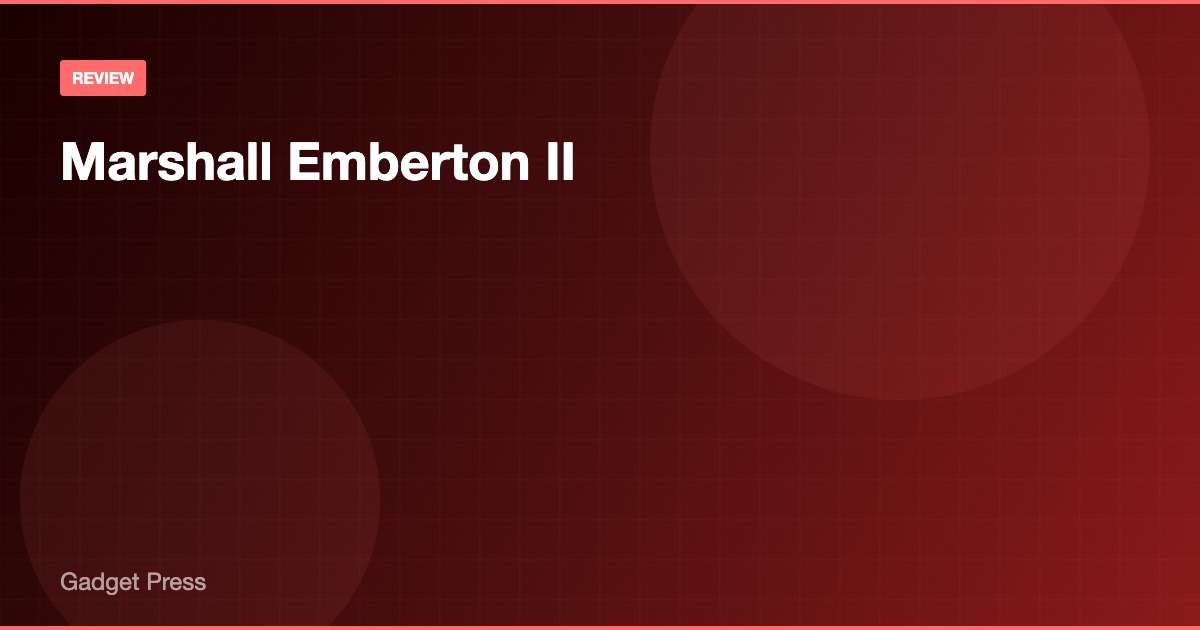 Marshall Emberton II レビュー画像